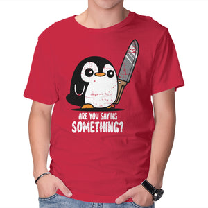 Are You Saying Something
