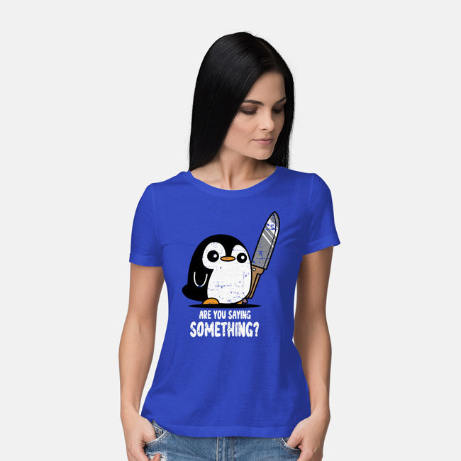 Are You Saying Something-womens basic tee-turborat14
