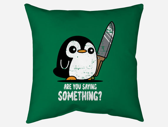 Are You Saying Something