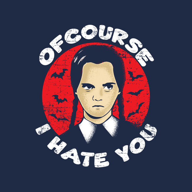 Of Course I Hate You-youth pullover sweatshirt-turborat14
