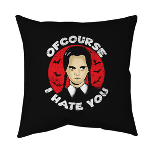 Of Course I Hate You