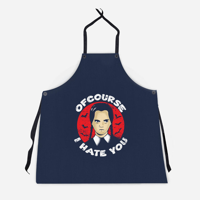 Of Course I Hate You-unisex kitchen apron-turborat14