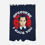 Of Course I Hate You-none polyester shower curtain-turborat14