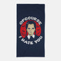 Of Course I Hate You-none beach towel-turborat14