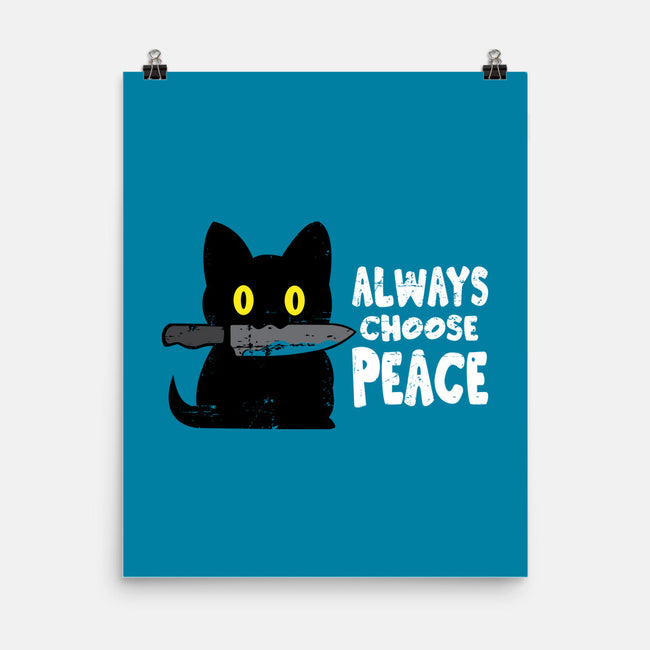 Always Choose Peace-none matte poster-turborat14