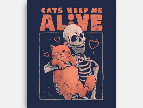 Cats Keep Me Alive