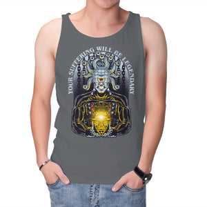 Your Suffering Will Be Legendary