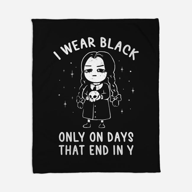 Only On Days That End In Y-none fleece blanket-eduely
