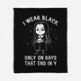 Only On Days That End In Y-none fleece blanket-eduely