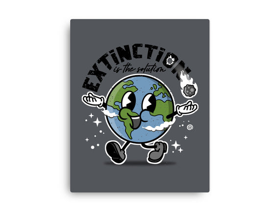 Extinction Is The Solution