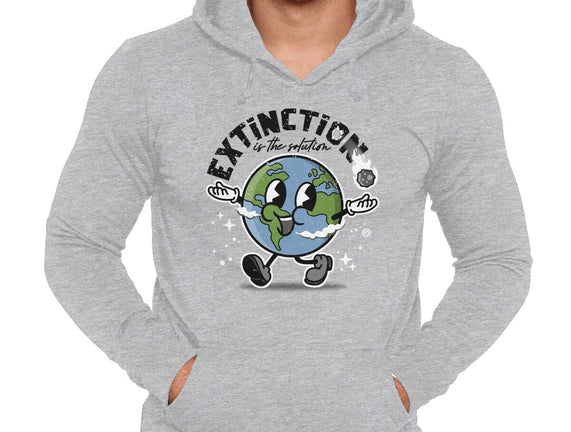 Extinction Is The Solution