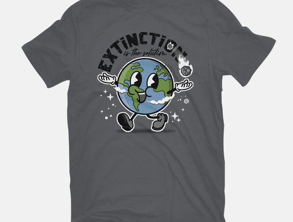 Extinction Is The Solution