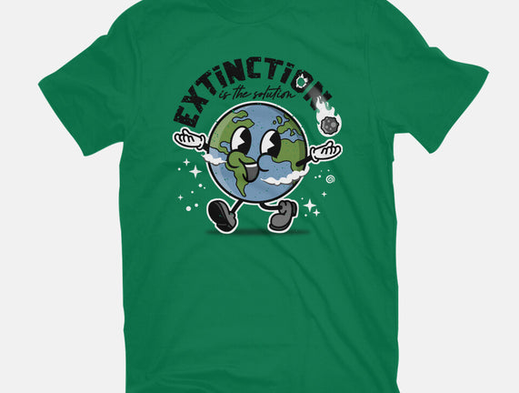 Extinction Is The Solution