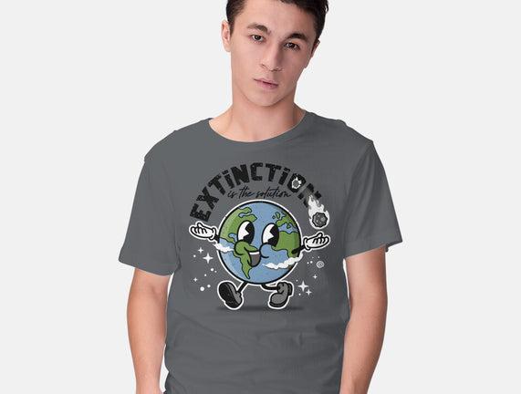 Extinction Is The Solution