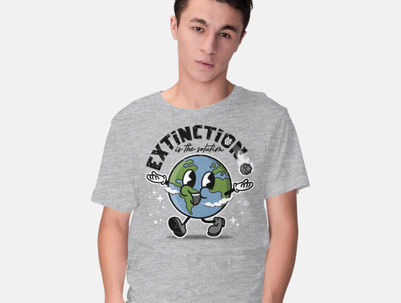 Extinction Is The Solution