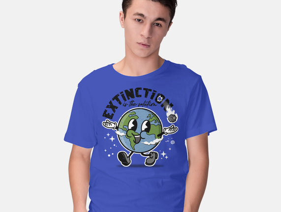 Extinction Is The Solution