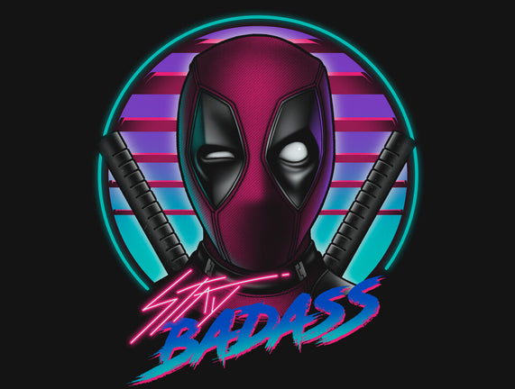 Stay Badass