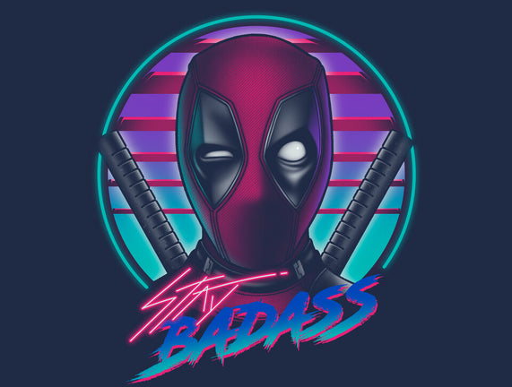 Stay Badass