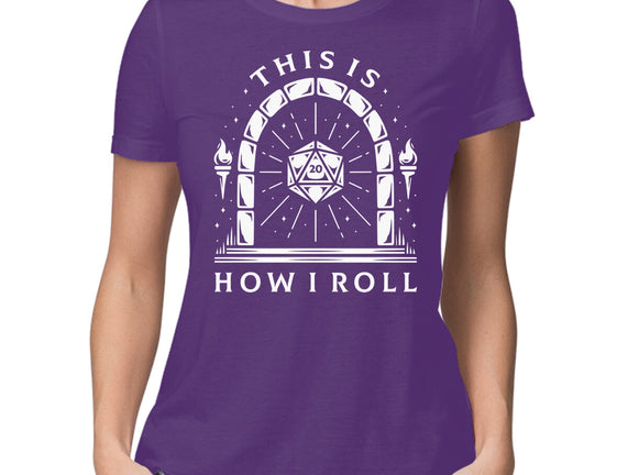 How I Roll