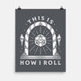 How I Roll-none matte poster-Alundrart