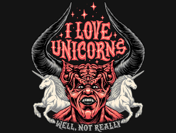 I Love Unicorns