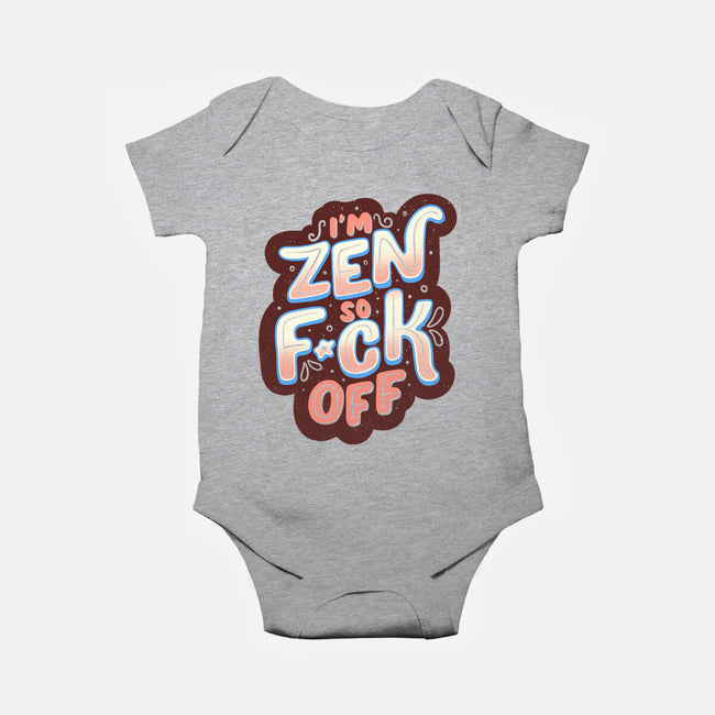 I'm Zen-baby basic onesie-tobefonseca