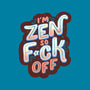 I'm Zen-none zippered laptop sleeve-tobefonseca