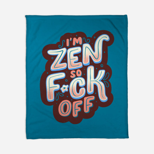 I'm Zen-none fleece blanket-tobefonseca