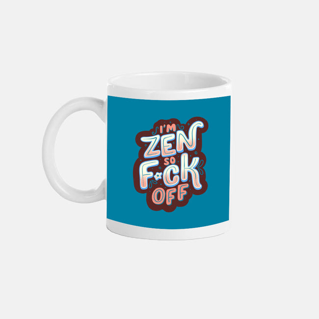 I'm Zen-none mug drinkware-tobefonseca