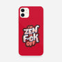 I'm Zen-iphone snap phone case-tobefonseca