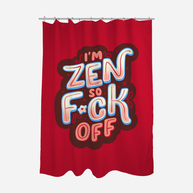 I'm Zen-none polyester shower curtain-tobefonseca