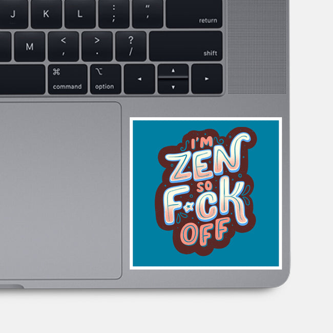 I'm Zen-none glossy sticker-tobefonseca