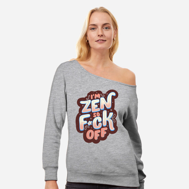 I'm Zen-womens off shoulder sweatshirt-tobefonseca