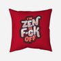 I'm Zen-none removable cover throw pillow-tobefonseca