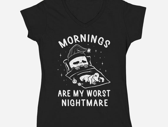 Mornings Are My Worst Nightmare
