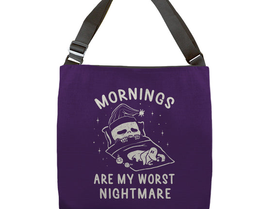 Mornings Are My Worst Nightmare