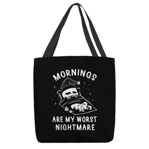 Mornings Are My Worst Nightmare