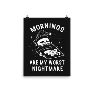 Mornings Are My Worst Nightmare