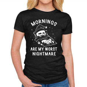 Mornings Are My Worst Nightmare