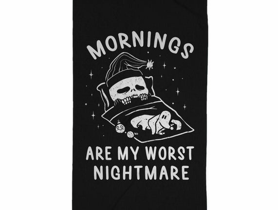 Mornings Are My Worst Nightmare