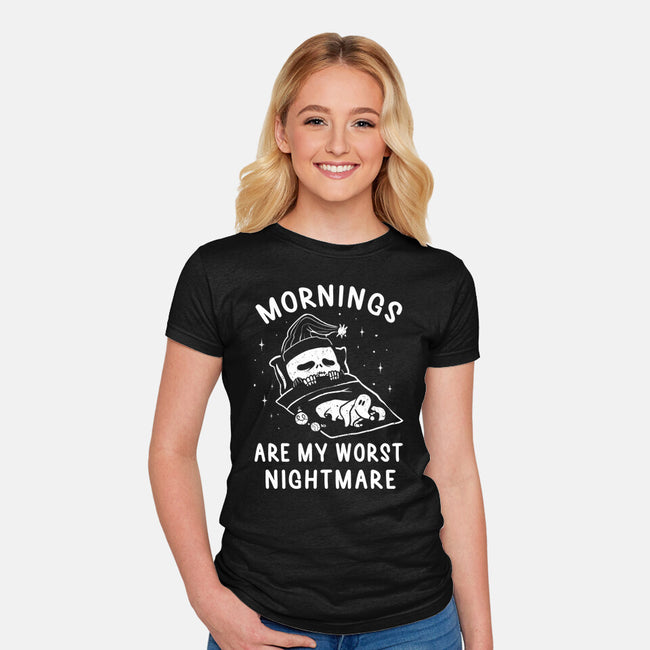 Mornings Are My Worst Nightmare-womens fitted tee-eduely