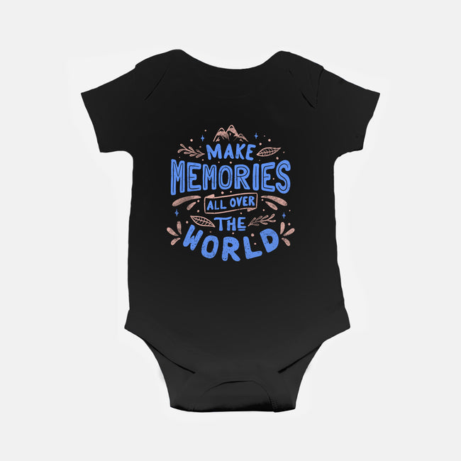 Make Memories-baby basic onesie-tobefonseca