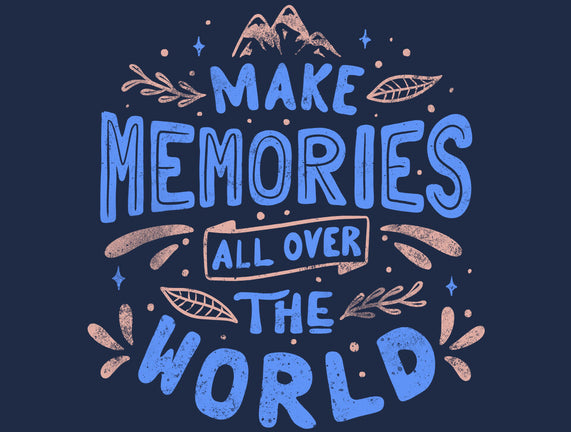 Make Memories