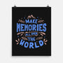 Make Memories-none matte poster-tobefonseca