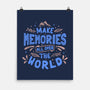 Make Memories-none matte poster-tobefonseca