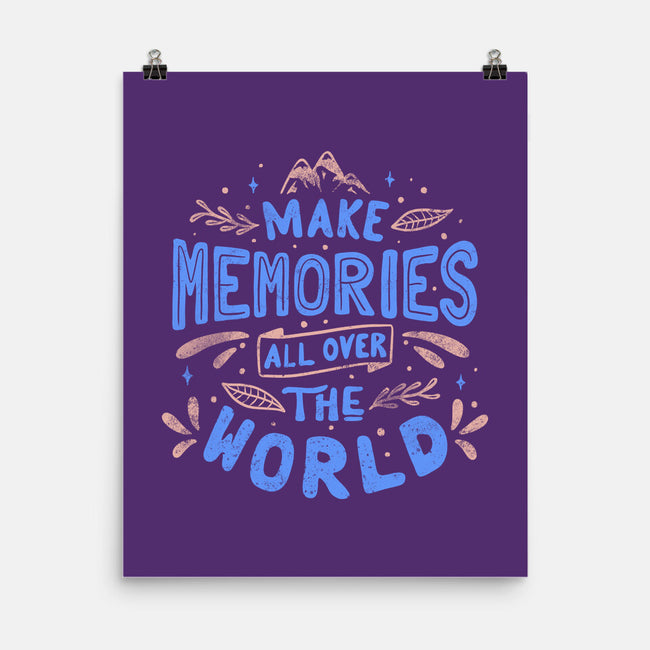 Make Memories-none matte poster-tobefonseca