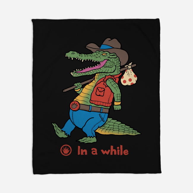 In A While Crocodile-none fleece blanket-vp021