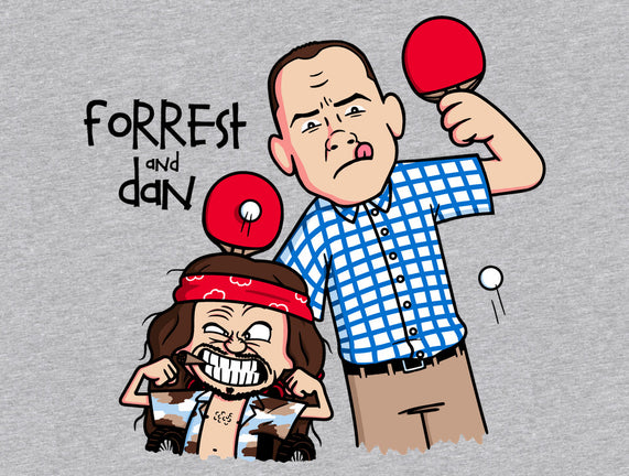 Forrest And Dan