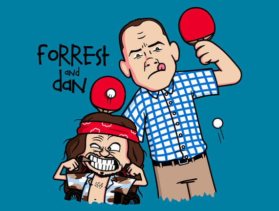 Forrest And Dan