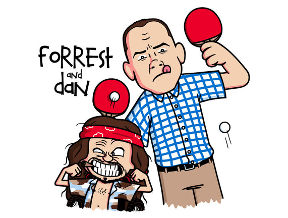 Forrest And Dan